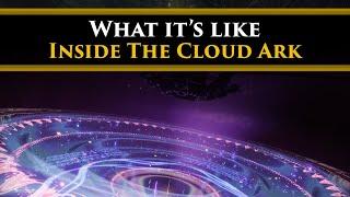 Destiny 2 Lore - What is The Cloud Ark? Whats it like inside? How deeply is it linked to the Veil?