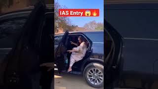 Ias Officer Grand entry   Ips entry power of Ias Upsc Motivation #shorts