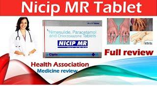 Nicip MR Tablet Benefits  uses sideeffect & How to use full review .