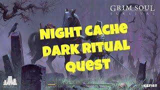 Grim Soul  Dark Fantasy Survival #265 - Night Cache for the Dark Ritual Quest