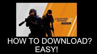 How to download Counter-Strike 2 Tutorial EASY