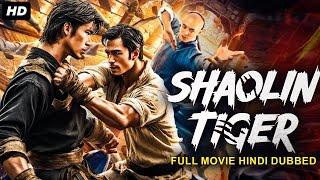 SHAOLIN TIGER - Hollywood Action Movie Hindi Dubbed Atsadawut Luengsuntorn Phimonrat Phisarayabud