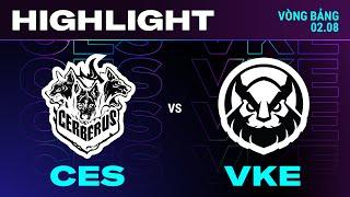 HIGHLIGHT  CES vs VKE  VCS 2024 MÙA HÈ  Tuần 6  02.08.2024
