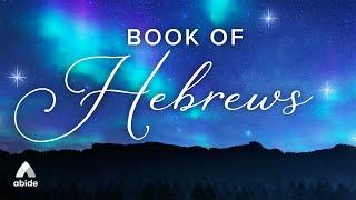 Fall Asleep to Book of Hebrews Holy Bible Audio