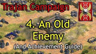4. An Old Enemy +Achievement  Trajan Campaign  AoE2 DE Return of Rome