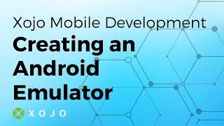 Creating an Android Emulator