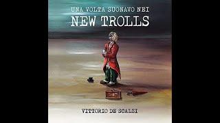 Vittorio De Scalzi - Una volta suonavo nei New Trolls album del 2021