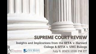 Insights and Implications from the SFFA v. Havard & UNC Rulings