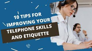 10 Telephone Customer Service Tips   Telephone Etiquette