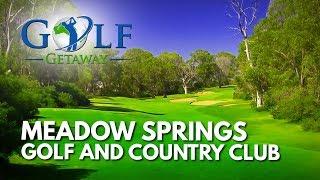 Golf Getaway at Meadow Springs Golf and Country Club