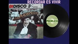 Pedro Infante - Éxitos Inolvidables