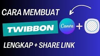 TERNYATA MEMBUAT TWIBBON ITU MUDAH BANGET  LENGKAP + SHARE LINK