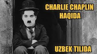 Charlie Chaplin uzbek tilida  Чарли Чаплин хакида