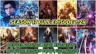 Btth Season 17 Full episode 1-24