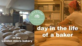 DAY IN THE LIFE OF A BAKER  MICRO BAKERY LONDON