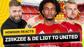 Zirkzee & De Ligt To United Given Green Light Howson Reacts