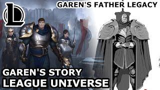 The Might of Demacia and his Father Legacy Garen Lore  League of Legends Lore Explained