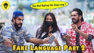 Fake Language Part 2  Dumb Pranks