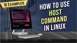 The “host” Command in Linux 10 Practical Examples  LinuxSimply