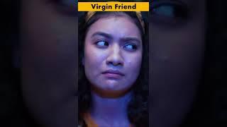 When You Are The Virgin Friend  Alright Shots ​ #trending #shorts #ytshorts