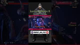 Tekken 8 Kazuya Death Combo #death #tekken8 #shorts