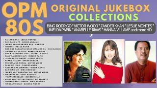 ORIGINAL OPM JUKBOX OF 80S Bing Rodrigo Victor Wood Anabelle Rivas Imelda Papin & More HD