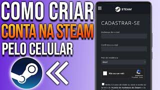 COMO CRIAR CONTA NA STEAM PELO CELULAR