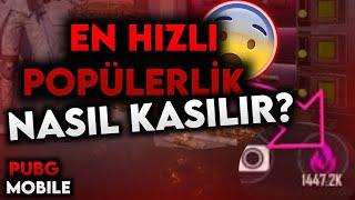 En Hızlı Popülerlik Nasıl Kasılır ? Pubg Mobile 1 Saatte 90 K Popülerlik En İyi Popülerlik Taktiği