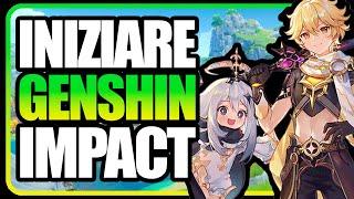 COME INIZIARE a giocare GENSHIN IMPACT 3.0 dallinizio