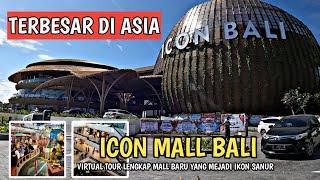 TOUR LENGKAP MALL TERBESAR DI ASIA TENGGARA  ICON MALL SANUR BALI