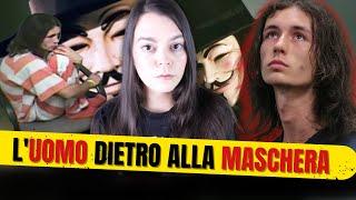 LUOMO DIETRO ALLA MASCHERA