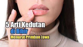 Gak Nyangka Ternyata Ini 5 Arti Kedutan di Bibir Menurut Primbon Jawa