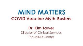 MIND Matters COVID Vaccine Myth-Busters