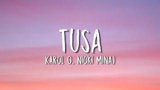 KAROL G Nicki Minaj - Tusa Lyrics  Letra