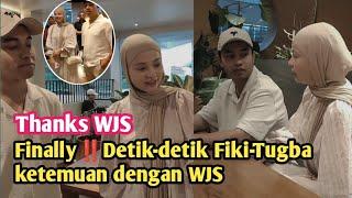 Finally‼️Detik-detik Fiki-Tugba ketemuan dengan WJS