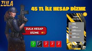 45 TL İLE HESAP DİZMEK - ZULA