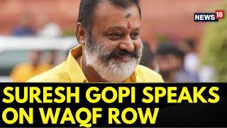 Waqf Board Row News  Union Minister Suresh Gopi Meets 610 Families In Munambam Kerala  News18