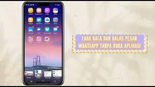 Membaca Whatsapp Tanpa Diketahui Membaca dan Balas Pesan Whatsapp Tanpa Buka Aplikasi