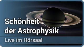 Die Schönheit der Astrophysik in Bildern  Andreas Müller