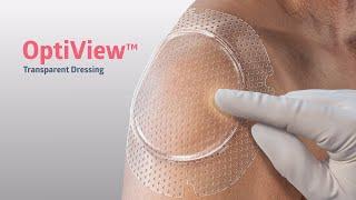 OptiView™ transparent dressing – the future is here