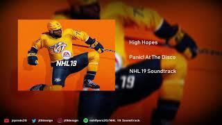 NHL 19 Soundtrack - High Hopes - Panic At The Disco