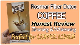 ROSMAR FIBER DETOX COFFEE - HONEST REVIEW