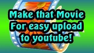 How to render for youtube using Windows Movie Maker