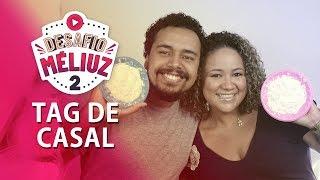 TAG DE CASAL COM TORTADA NA CARA  DESAFIO MÉLIUZ 2  Karine Nicolino