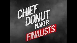 Chief Donut Maker Top Ten Finalists