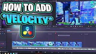 The Top 3 Best Velocity For Your Fortnite Montage - Davinci Resolve