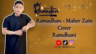 Ramadhan - Maher Zain  Cover  Ramdhani  Bahasa Melayu