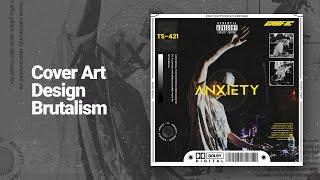 ANXIETY Album Cover Design - Tutorial Photoshop CC 2023