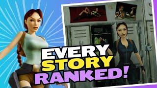 Ranking Every Tomb Raider STORY