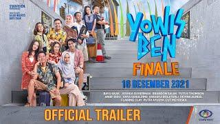 YOWIS BEN Finale - Official Trailer